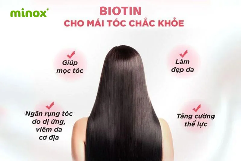 Biotin giúp giảm rụng tóc, kích thích mọc tóc, cải thiện sức khỏe da và móng